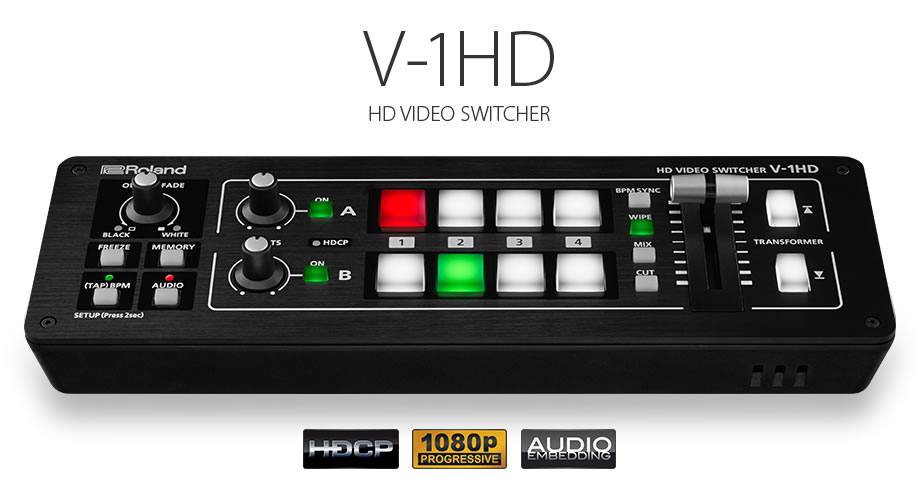 欢迎访问Roland ProAV中文网站 - V-1HD HD Video Switcher