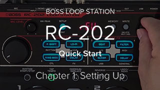 RC-202 Quick Start Video